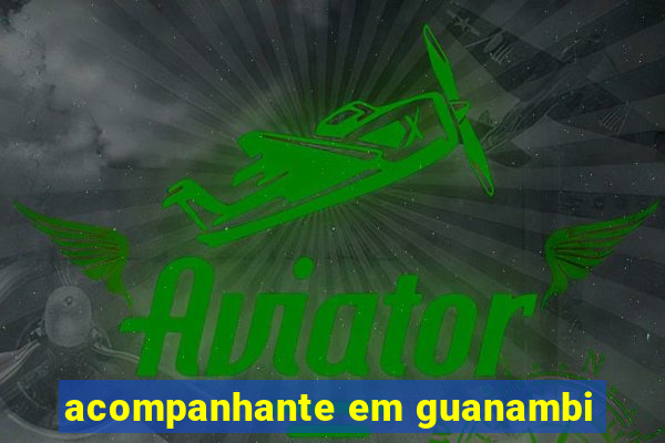 acompanhante em guanambi